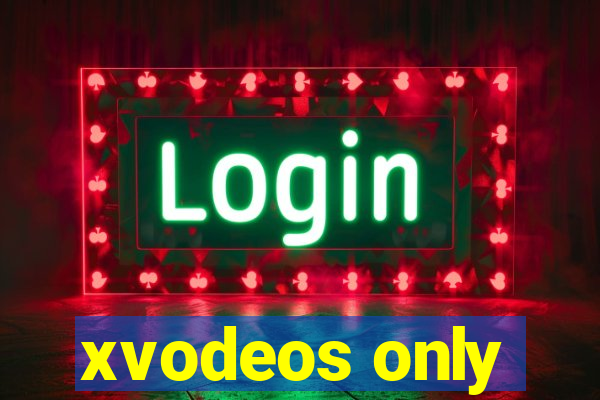 xvodeos only